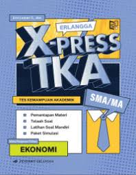 Ekonomi Erlangga X-Press TKA SMA/MA