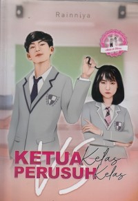 Ketua Kelas vs Perusuh Kelas
