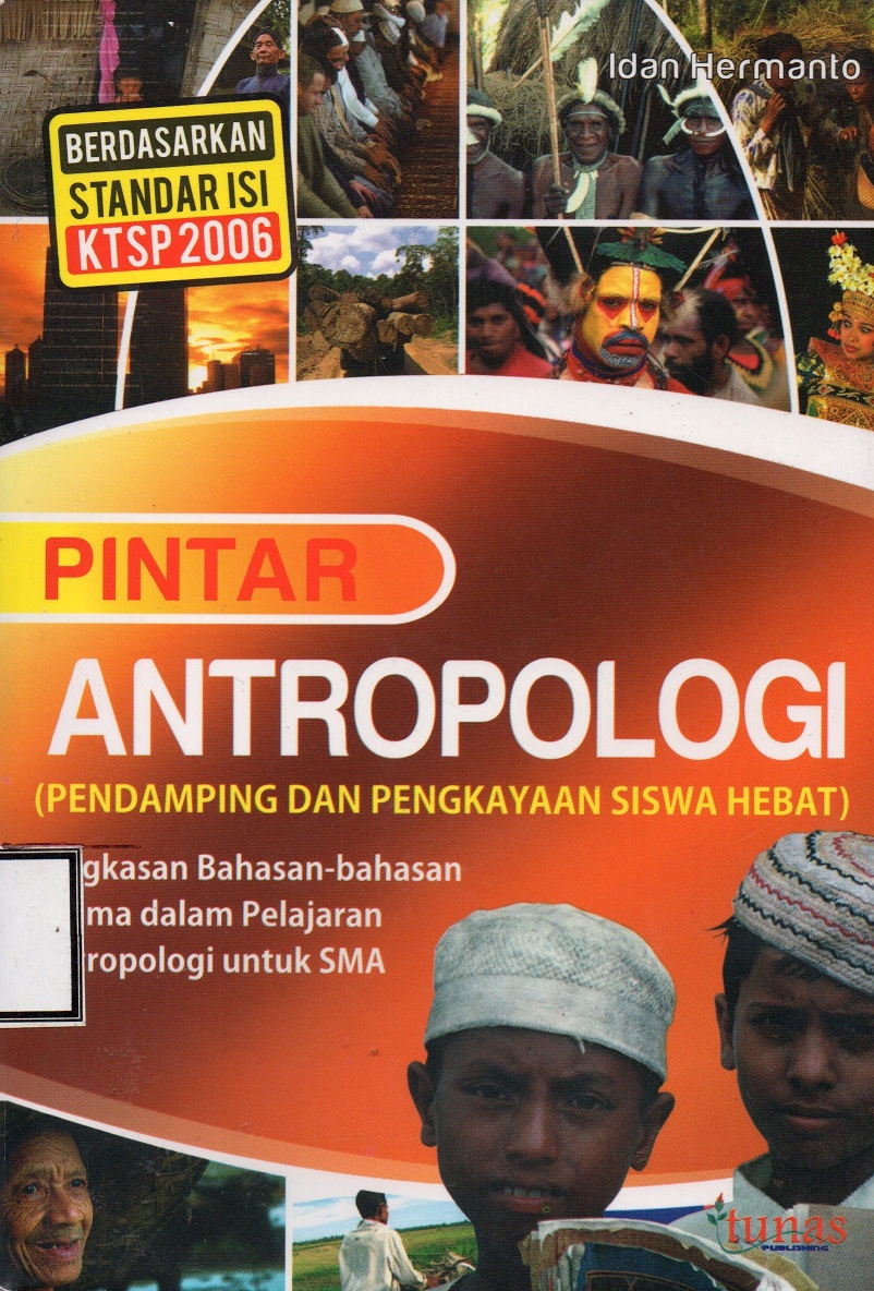 Pintar Antropologi (Pendamping dan Pengkayaan Siswa Hebat)